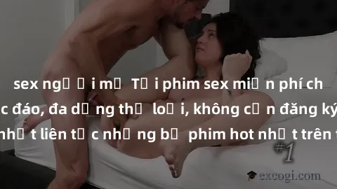 sex người mỹ Tải phim sex miễn phí chất lượng cao độc đáo, đa dạng thể loại, không cần đăng ký tài khoản. Cập nhật liên tục những bộ phim hot nhất trên thị trường. Sự lựa chọn hàng đầu cho người yêu t