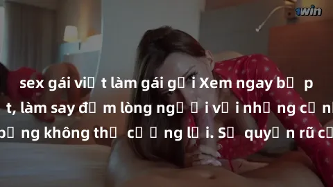 sex gái việt làm gái gọi Xem ngay bộ phim sex milf hot nhất, làm say đắm lòng người với những cảnh nóng bỏng không thể cưỡng lại. Sự quyến rũ của MILF sẽ khiến bạn mãnh liệt!